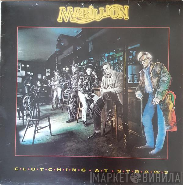  Marillion  - Clutching At Straws