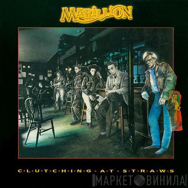  Marillion  - Clutching At Straws