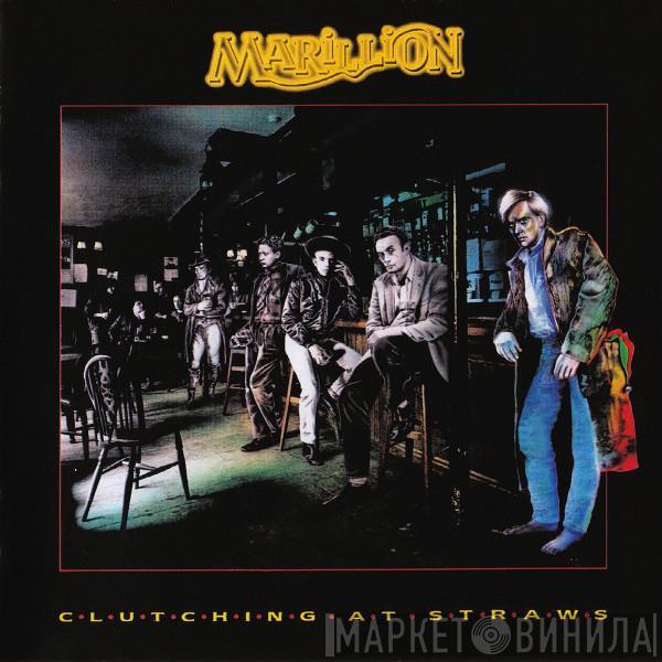  Marillion  - Clutching At Straws