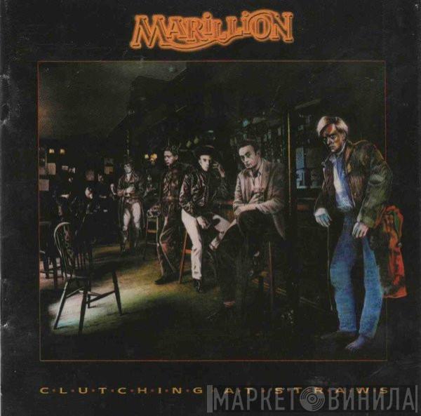  Marillion  - Clutching At Straws