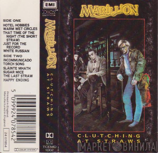  Marillion  - Clutching At Straws