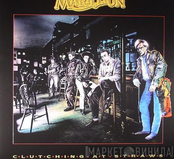  Marillion  - Clutching At Straws