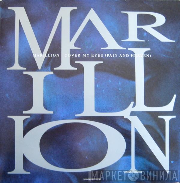 Marillion - Cover My Eyes (Pain And Heaven)