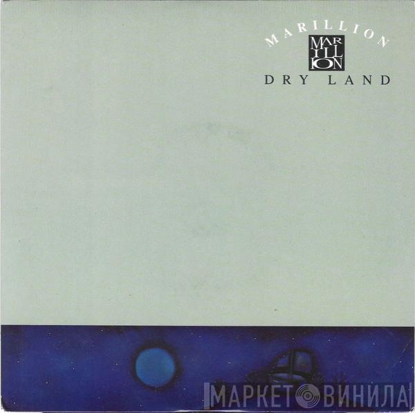 Marillion - Dry Land