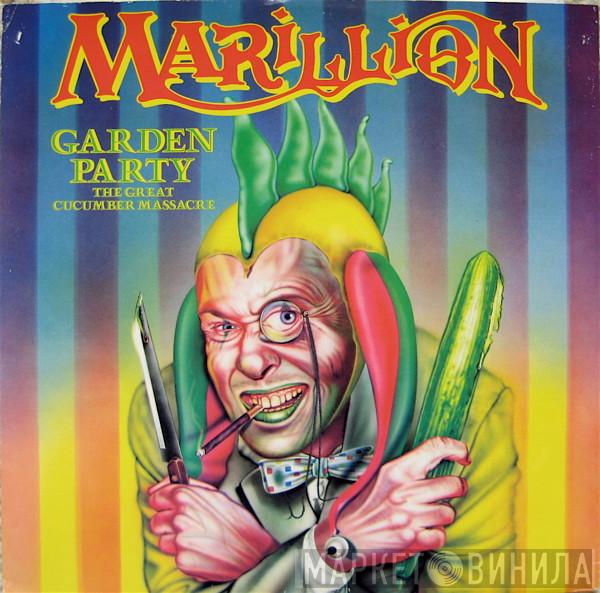  Marillion  - Garden Party (The Great Cucumber Massacre)
