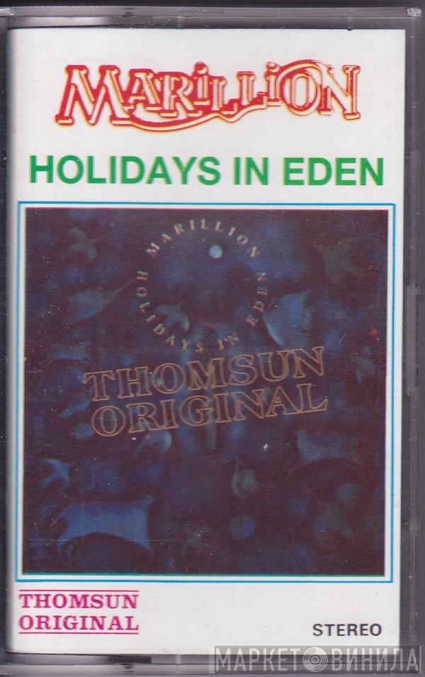  Marillion  - Holidays In Eden