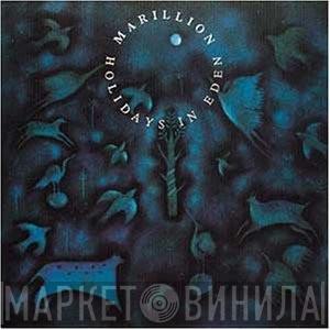  Marillion  - Holidays In Eden