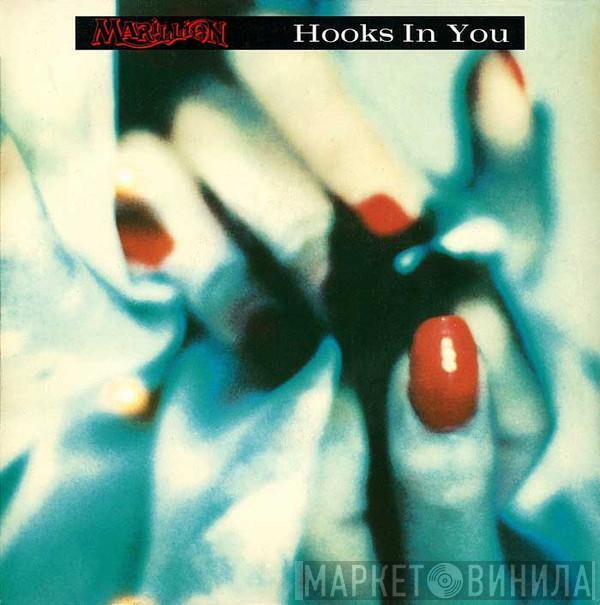 Marillion - Hooks In You