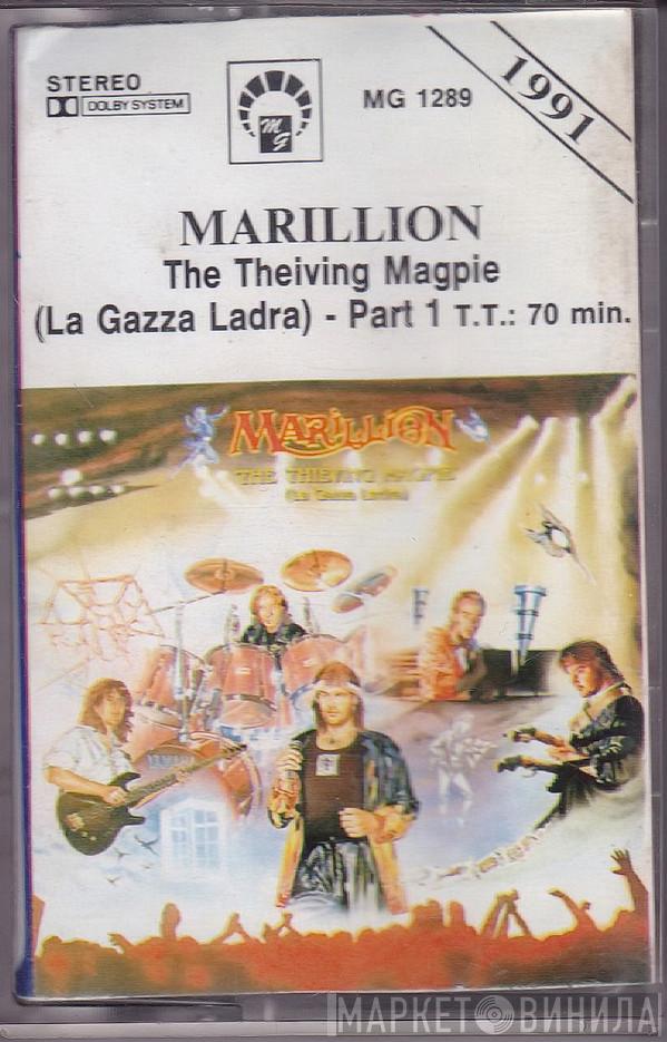  Marillion  - The Theiving Magpie (La Gazza Ladra) - Part 1