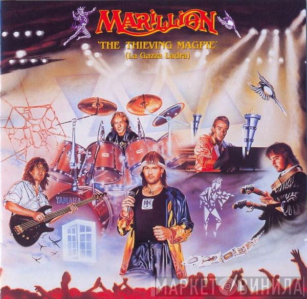  Marillion  - The Thieving Magpie (La Gazza Ladra)