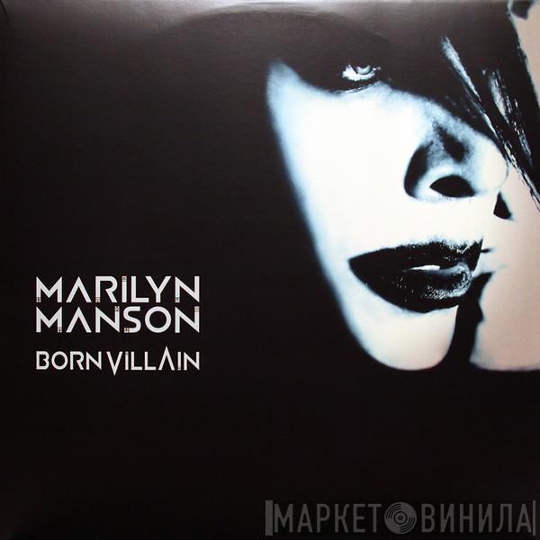  Marilyn Manson  - Born Villain