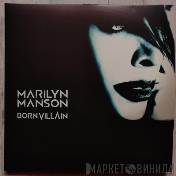  Marilyn Manson  - Born Villain