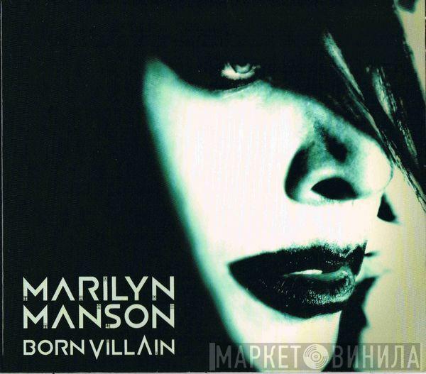  Marilyn Manson  - Born Villain