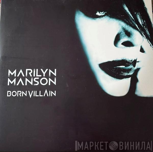  Marilyn Manson  - Born Villain