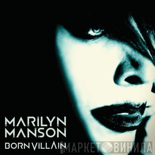  Marilyn Manson  - Born Villain