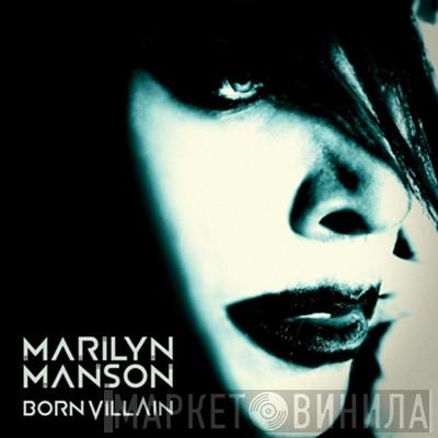  Marilyn Manson  - Born Villain