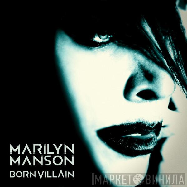  Marilyn Manson  - Born Villain