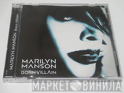  Marilyn Manson  - Born Villain