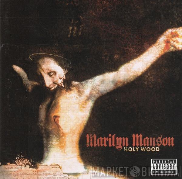 Marilyn Manson - Holy Wood (In The Shadow Of The Valley Of Death)