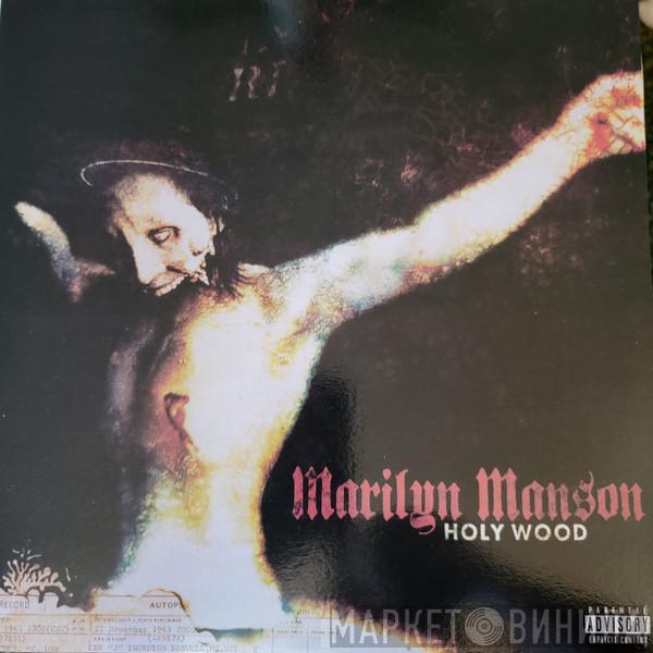  Marilyn Manson  - Holy Wood (In The Shadow Of The Valley Of Death)