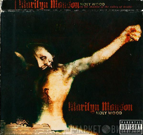  Marilyn Manson  - Holy Wood (In The Shadow Of The Valley Of Death)