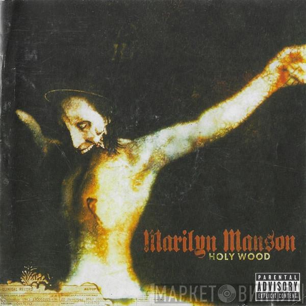  Marilyn Manson  - Holy Wood (In The Shadow Of The Valley Of Death)