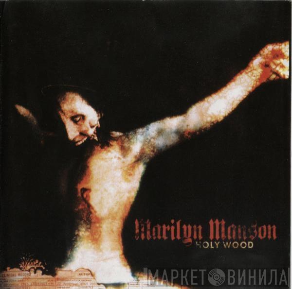  Marilyn Manson  - Holy Wood (In The Shadow Of The Valley Of Death)