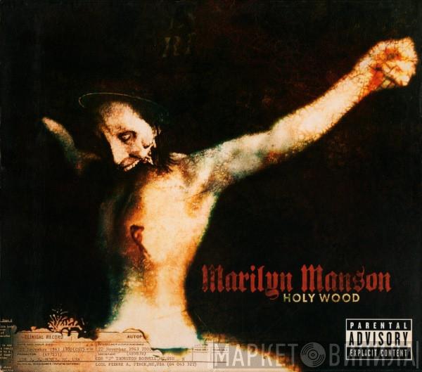  Marilyn Manson  - Holy Wood (In The Shadow Of The Valley Of Death)