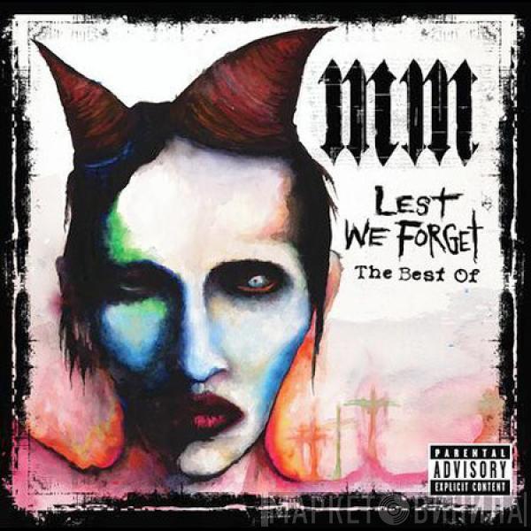  Marilyn Manson  - Lest We Forget - The Best Of