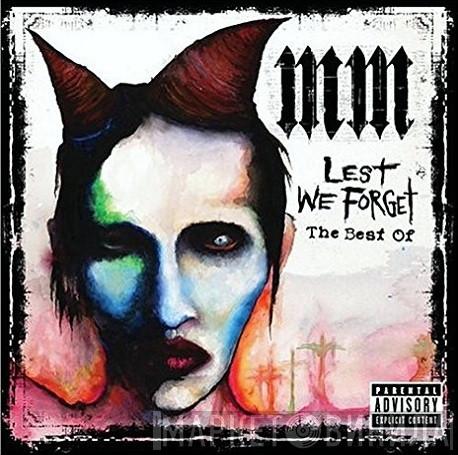  Marilyn Manson  - Lest We Forget - The Best Of