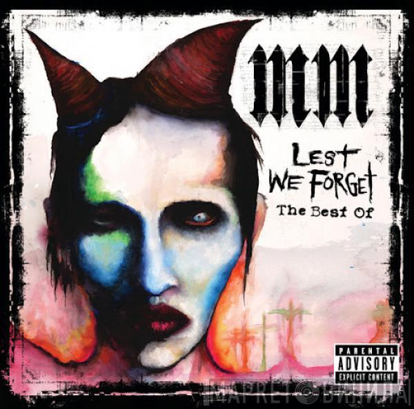  Marilyn Manson  - Lest We Forget - The Best Of