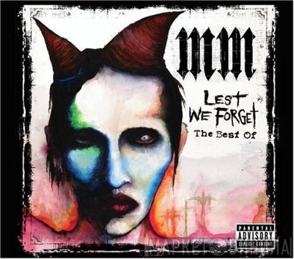  Marilyn Manson  - Lest We Forget - The Best Of