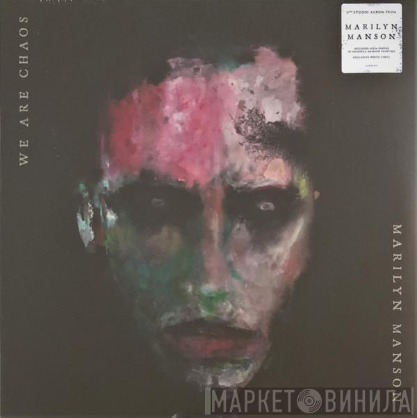 Marilyn Manson - We Are Chaos
