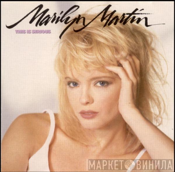 Marilyn Martin - This Is Serious