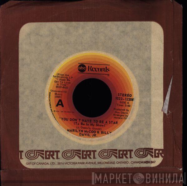 Marilyn McCoo & Billy Davis Jr. - You Don't Have To Be A Star (To Be In My Show) / We've Got To Get It On Again