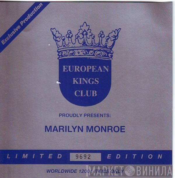  Marilyn Monroe  - European Kings Club Proudly Presents: Marilyn Monroe