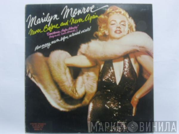 Marilyn Monroe - Never Before And Never Again