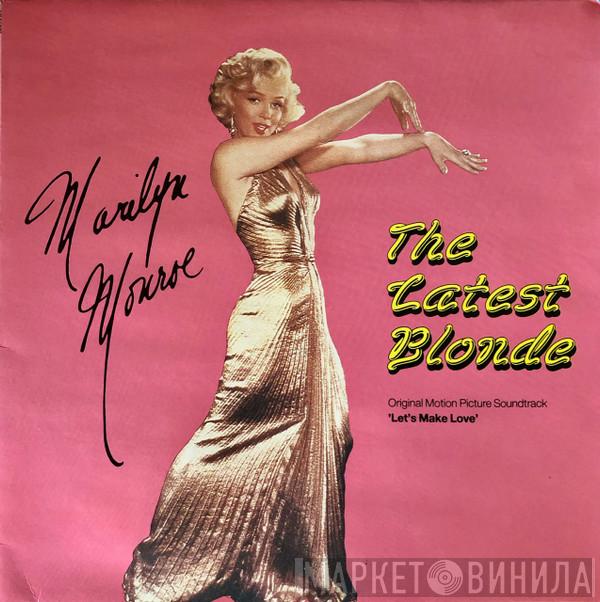  Marilyn Monroe  - The Latest Blonde (Original Picture Soundtrack 'Let's Make Love')