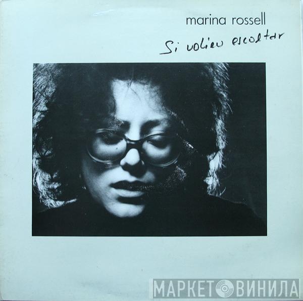 Marina Rossell - Si Volieu Escoltar