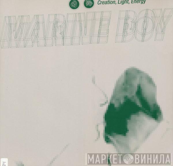 Marine Boy - Creation, Light, Energy