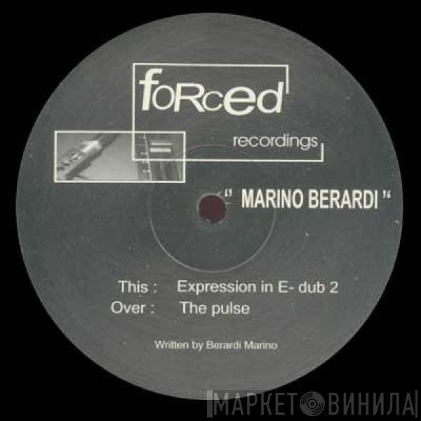 Marino Berardi - Expression In E-Dub 2 / The Pulse