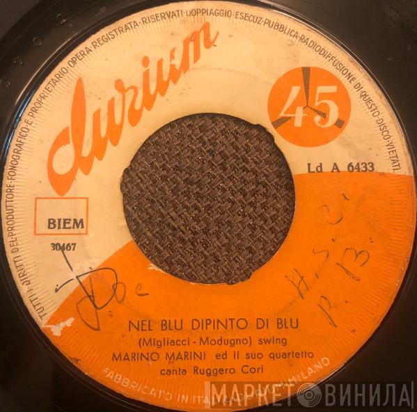  Marino Marini Ed Il Suo Quartetto  - Come Prima / Nel Blu Dipinto Di Blu