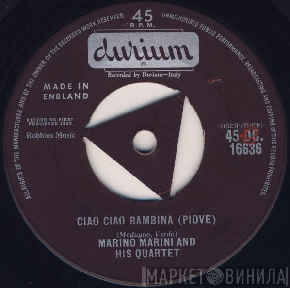 Marino Marini Ed Il Suo Quartetto - Ciao Ciao Bambina (Piove)