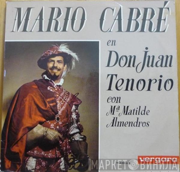Mario Cabré, Mª Matilde Almendros - Don Juan Tenorio