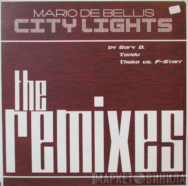 Mario De Bellis - City Lights (The Remixes)