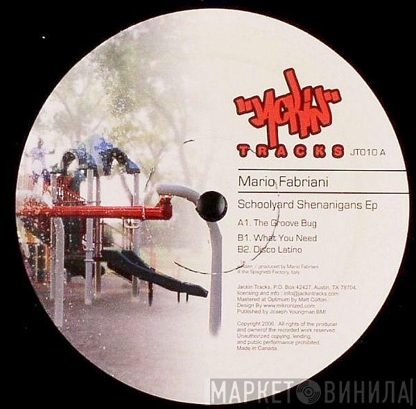 Mario Fabriani - Schoolyard Shenanigans EP