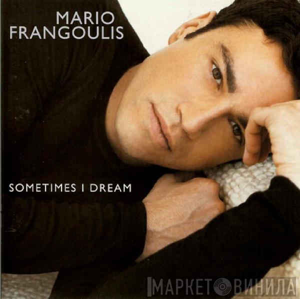  Mario Frangoulis  - Sometimes I Dream