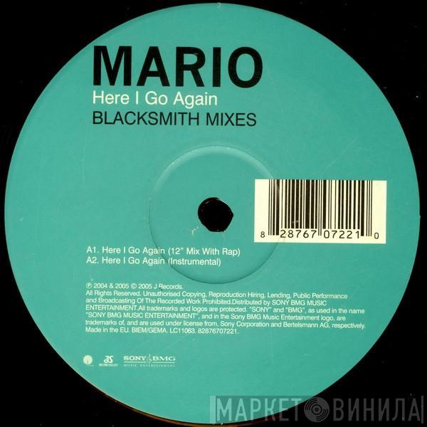 Mario - Here I Go Again (Blacksmith Mixes)