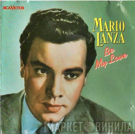  Mario Lanza  - Be My Love