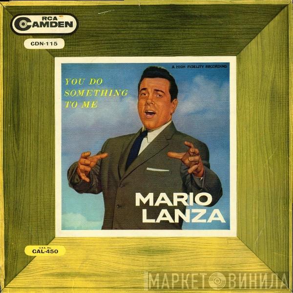  Mario Lanza  - You Do Something To Me